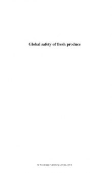 Global safety of fresh produce: A handbook of best-practice examples, innovative commercial solutions and case studies