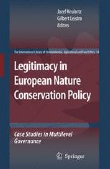 Legitimacy In European Nature Conservation Policy: Case Studies In Multilevel Governance