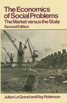 The Economics of Social Problems: The Market versus the State