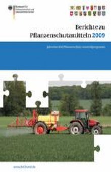 Berichte zu Pflanzenschutzmitteln 2009: Pflanzenschutz-Kontrollprogramm