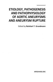 Etiology, Pathogenesis, Pathophys. of Aortic Aneurysms, Aneurysm Rupture