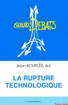 La rupture technologique  French