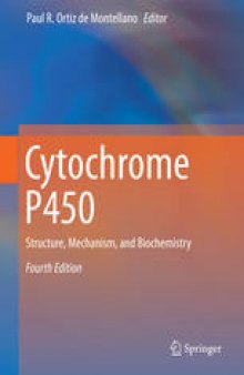 Cytochrome P450: Structure, Mechanism, and Biochemistry