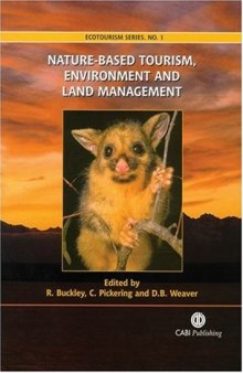 Nature-based Tourism: Environment and Land Management (Ecotourism Book Series)