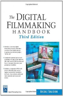 The Digital Filmmaking Handbook , Third Edition (Digital Filmmaking Series)  