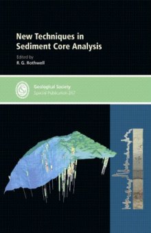 New Techniques in Sediment Core Analysis (Geological Society Special Publication No. 267)