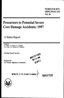 Precursors to potential severe core damage accidents : a status report