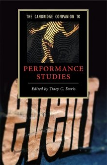 The Cambridge Companion to Performance Studies (Cambridge Companions to Literature)