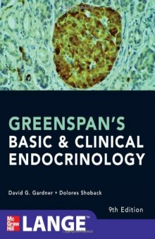 Greenspan's Basic and Clinical Endocrinology, 9th Edition  
