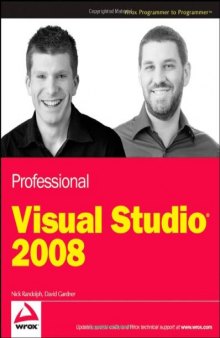 Professional Visual Studio 2008 (Wrox Programmer to Programmer)