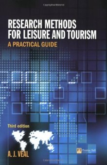 Research Methods for Leisure & Tourism: A Practical Guide