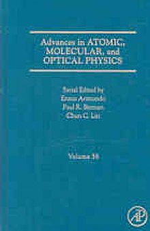 Advances in Atomic, Molecular, and Optical Physics