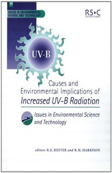 Causes and Environmental Implications of Increased UV-B Radiation (Issues in Environmental Science and Technology)