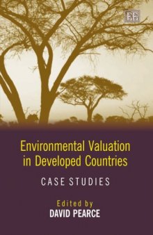 Environmental Valuation in Developed Countries: Case Studies