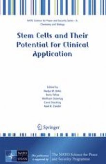 Stem Cells and their Potential for Clinical Application