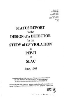 Status report on the design of a detector for the study of CP violation at PEP-II at SLAC