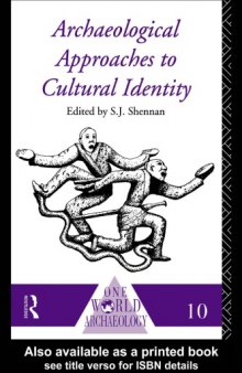 Archaeological approaches to cultural identity