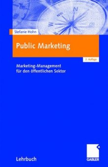 Public Marketing : Marketing-Management für den öffentlichen Sektor