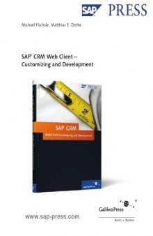 SAP CRM WebClient Customizing and Development 