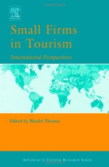 Small Firms in Tourism: International Perspectives (Advances in Tourism Research)