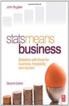 Stats Means Business: Statistics with Excel for Business, Hospitality and Tourism, 2nd Edition