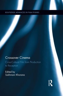 Crossover Cinema: Cross-Cultural Film from Production to Reception