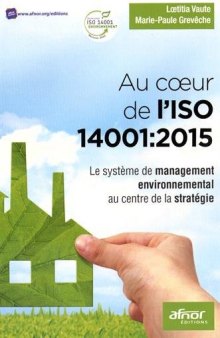 Au coeur de l'ISO 14001:2015 : Le système de management environnemental au centre de la stratégie