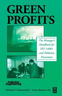 Green Profits: The Manager's Handbook for ISO 14001 and Pollution Prevention