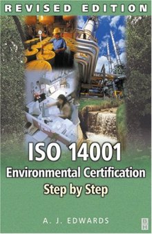 ISO 14001 Environmental Certification Step by Step: Revised edition (January 8, 2004)