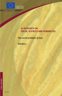 The Social Problem of Men: Final Report : Volume 1