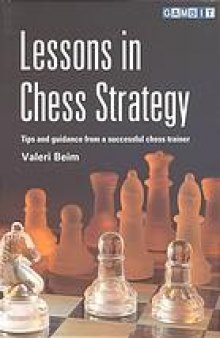 Lessons in chess strategy