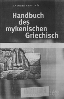 Handbuch des mykenischen Griechisch