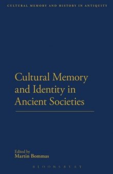 Cultural Memory and Identity in Ancient Societies