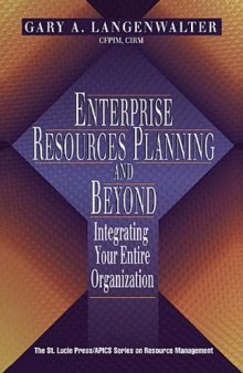 Enterprise Resources Planning and Beyond: Integrating Your Entire Organization