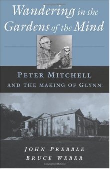 Wandering in the Gardens of the Mind: Peter Mitchell and the Making of Glynn
