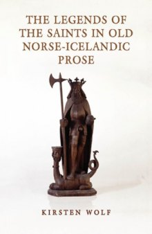 The Legends of the Saints in Old Norse–Icelandic Prose
