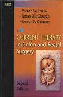 Current therapy in colon and rectal surgery