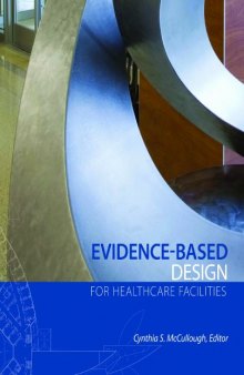 Evidence-based Design for Healthcare Facilities
