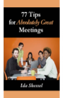 77 Tips for Absolutely Great Meetings