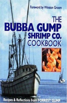 The Bubba Gump Shrimp Co Cookbook
