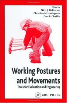 Working Postures and Movements: Tools for Evaluation and Engineering