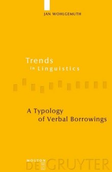 A Typology of Verbal Borrowings (Trends in Linguistics. Studies and Monographs)