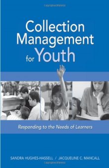 Collection Management For Youth: Responding To The Needs Of Learners