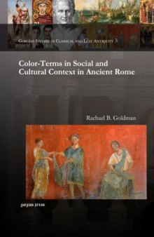 Color-terms in Social and Cultural Context in Ancient Rome
