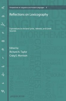 Reflections on Lexicography: Explorations in Ancient Syriac, Hebrew, and Greek Sources