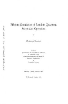 Effective Stilulation of Random Quantum States and Operators [thesis]