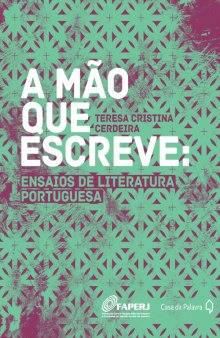 A mão que escreve - ensaios de literatura portuguesa