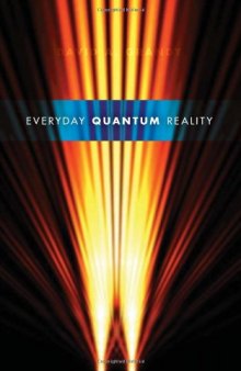 Everyday Quantum Reality