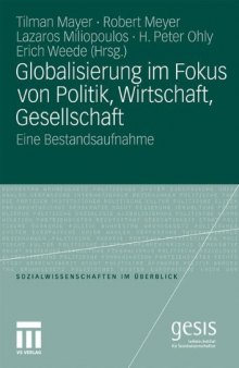 Globalisierung im Fokus von Politik, Wirtschaft, Gesellschaft: Eine Bestandsaufnahme  