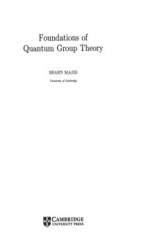 Foumdations of Quantum Group Theory